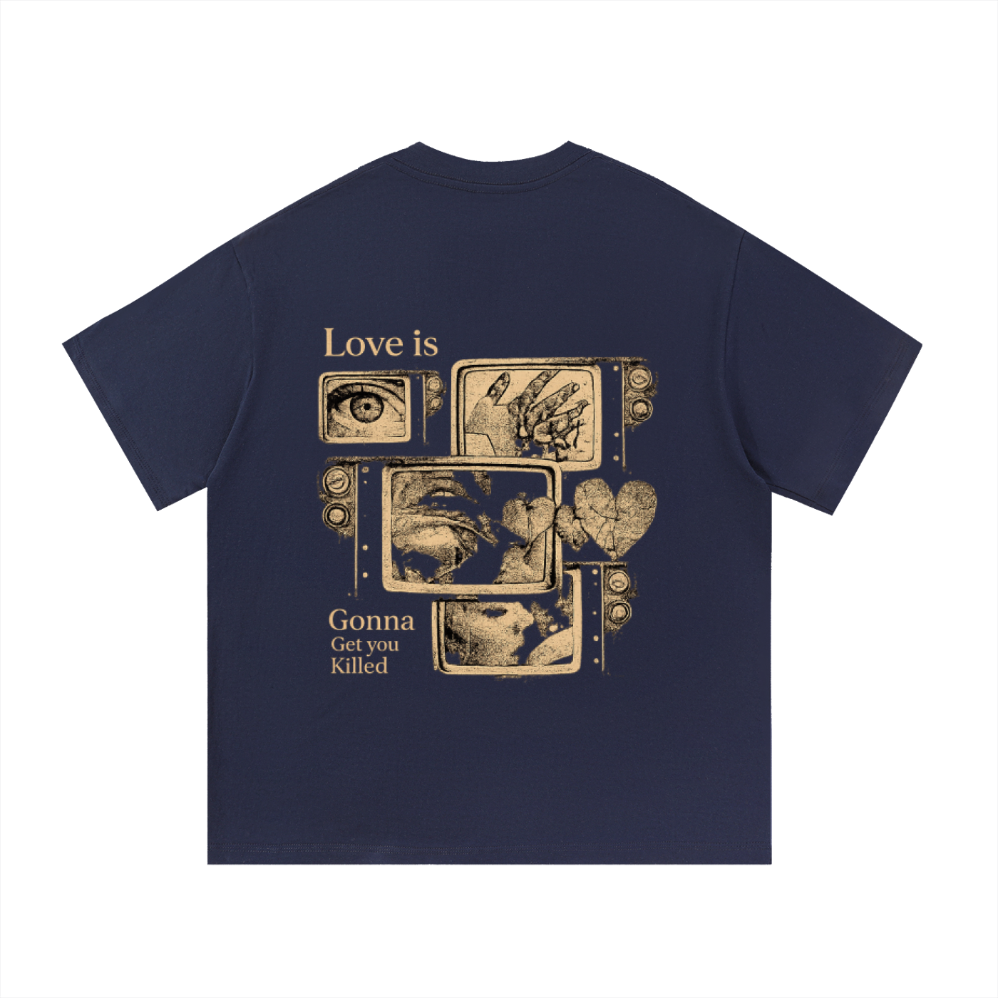 “LOVE IS GONNA GET YOU KILLED” T-SHIRT