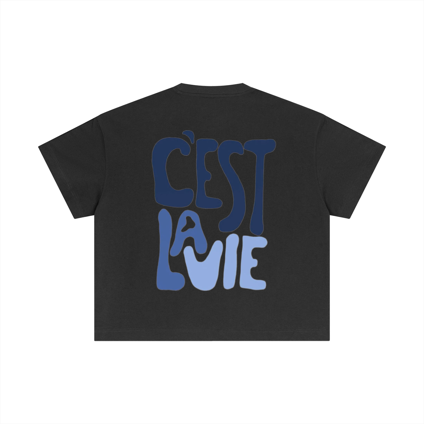 "C'EST LA VIE" T-SHIRT