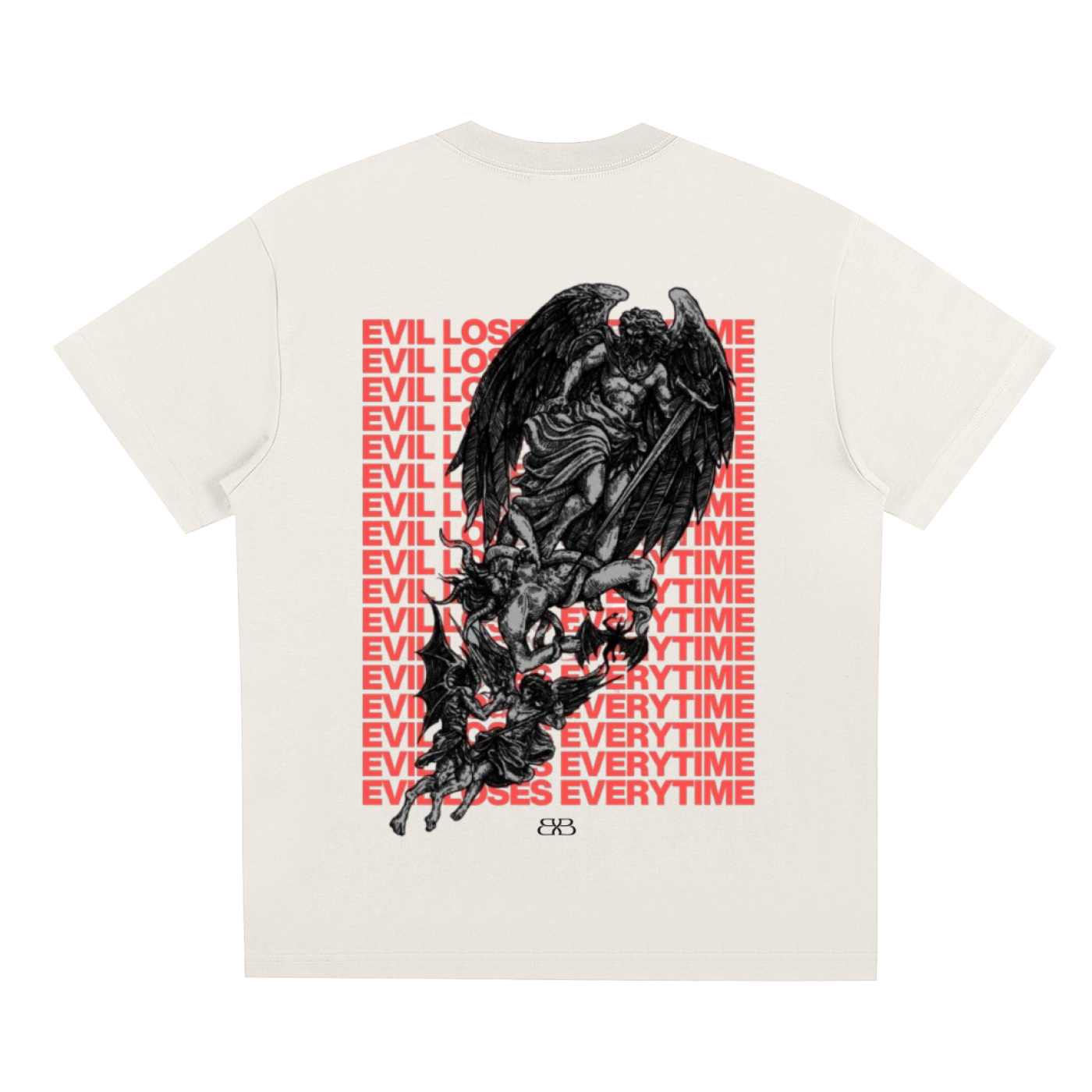 "EVIL LOSES EVERYTIME" T-SHIRT
