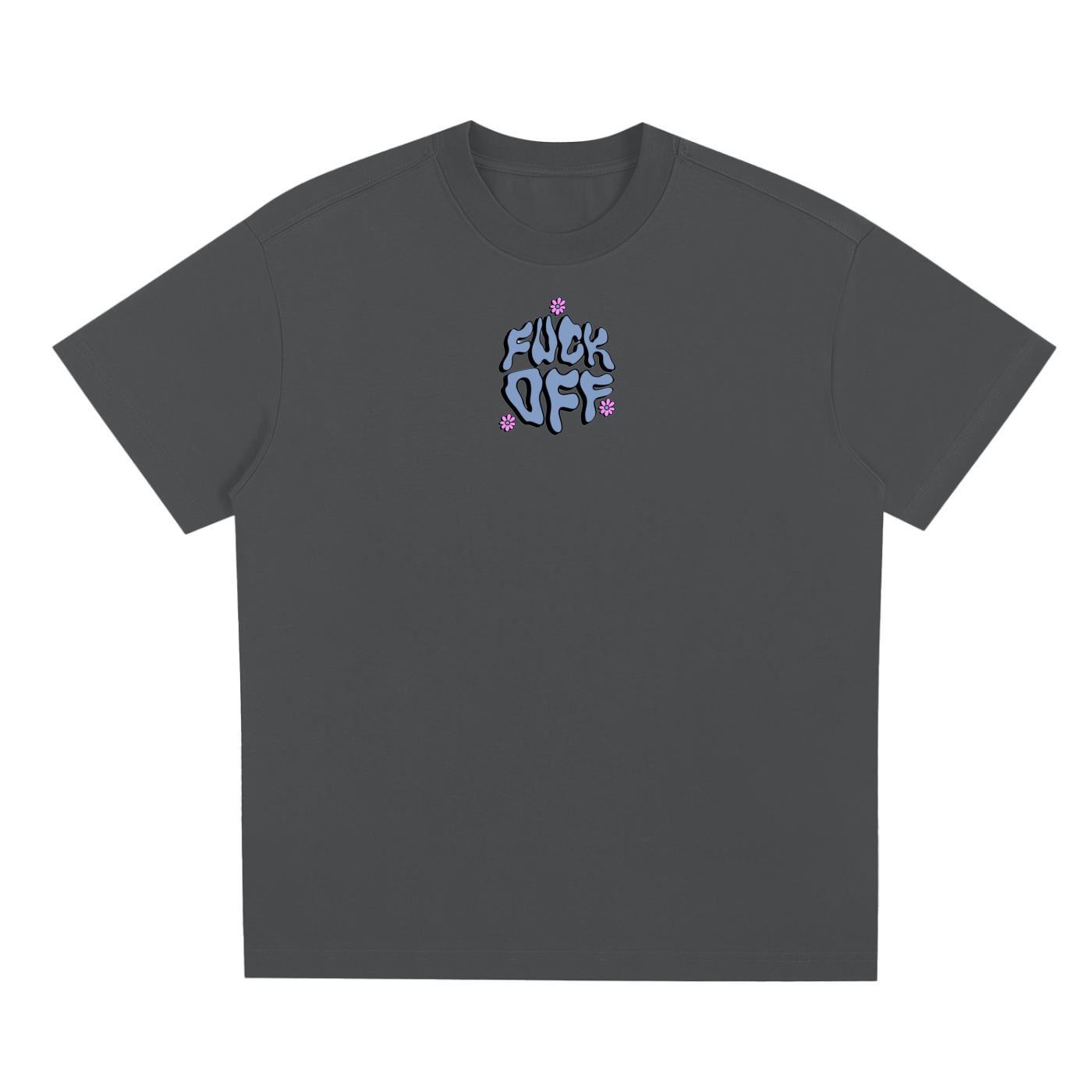 "F*CK OFF / ONLY POSITIVE ENERGY" T-SHIRT