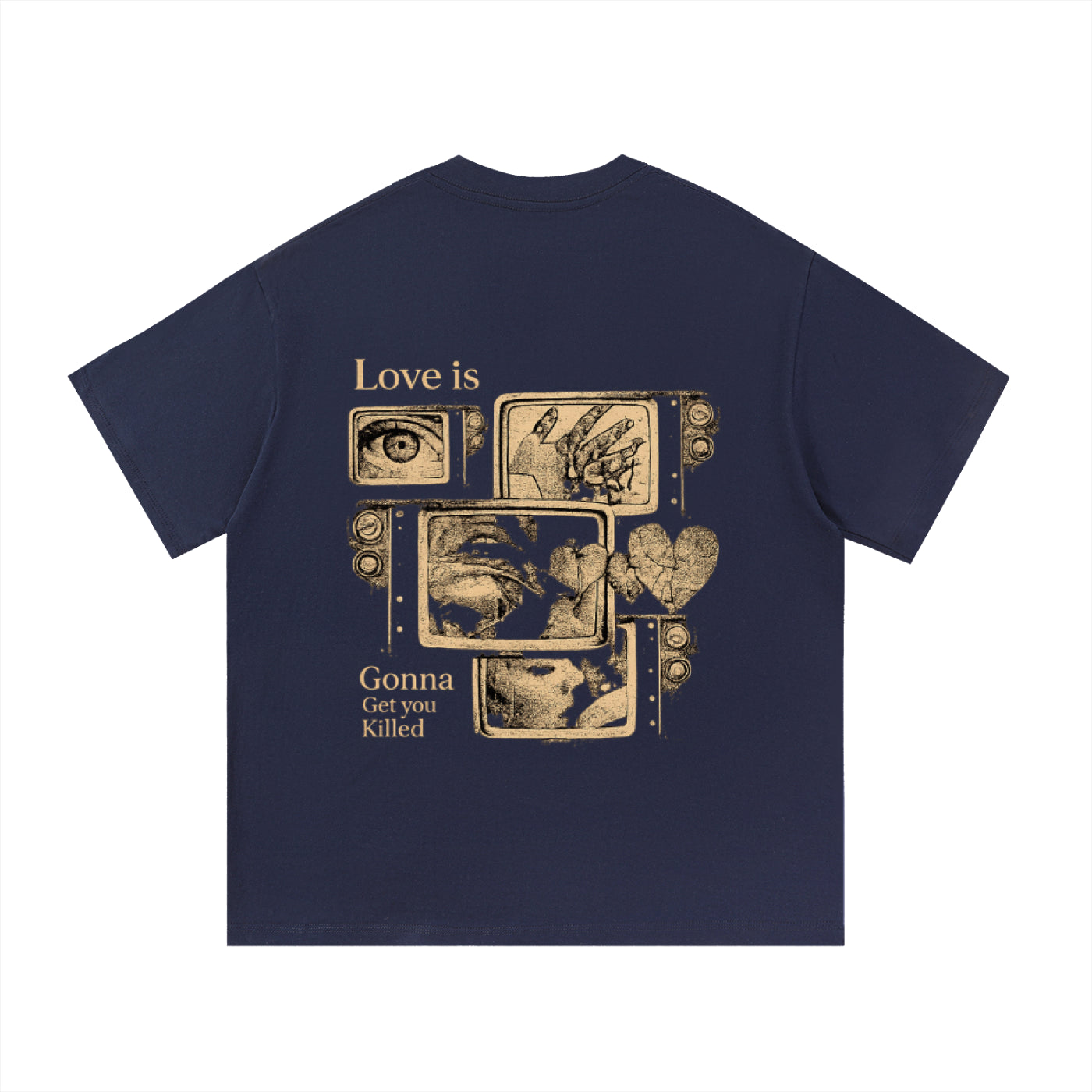 “LOVE IS GONNA GET YOU KILLED” T-SHIRT