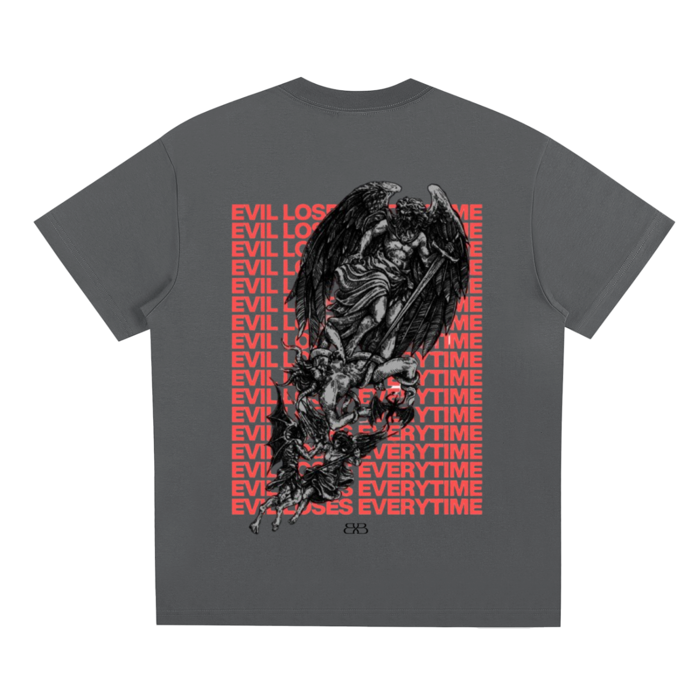 "EVIL LOSES EVERYTIME" T-SHIRT