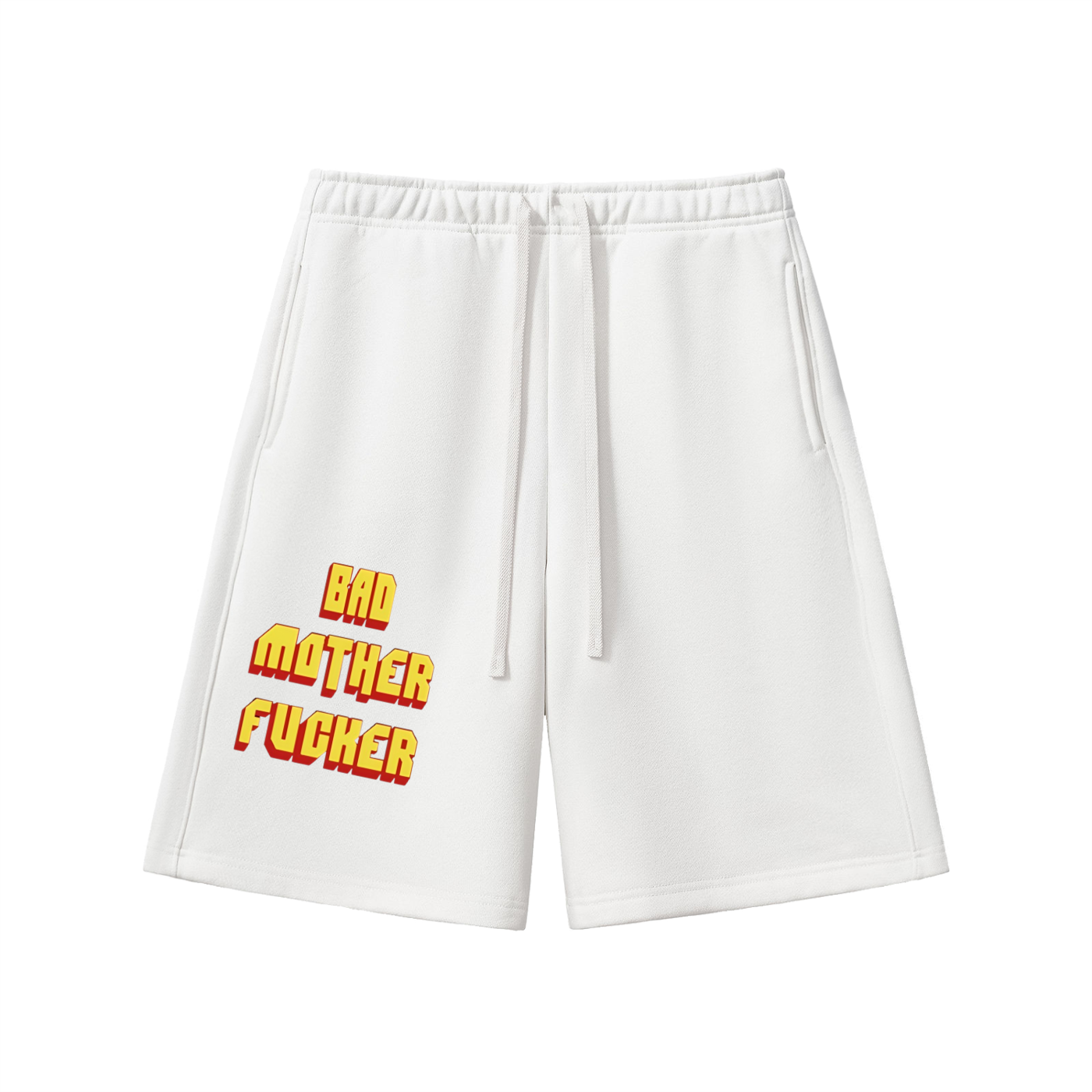 "BAD MOTHER F*CKER" SHORTS