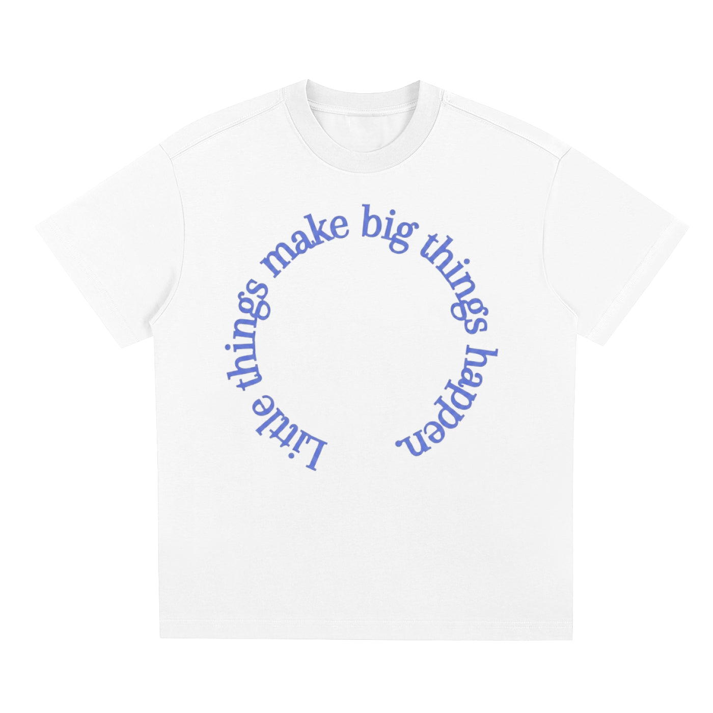 "LITTLE THINGS" T-SHIRT