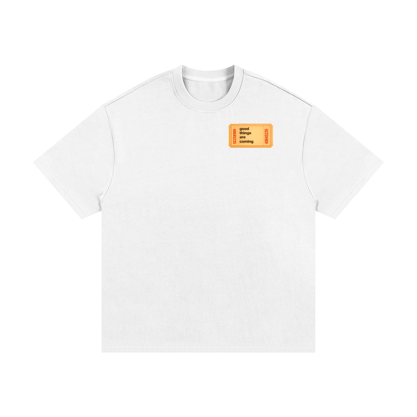 "GOOD THINGS ARE COMING" T-SHIRT