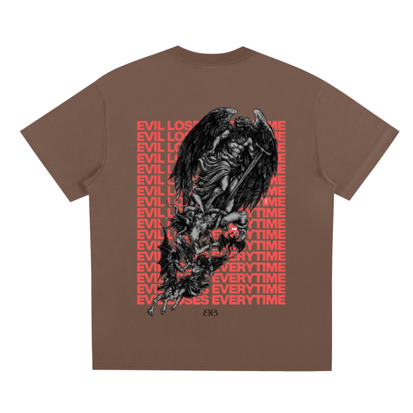 "EVIL LOSES EVERYTIME" T-SHIRT