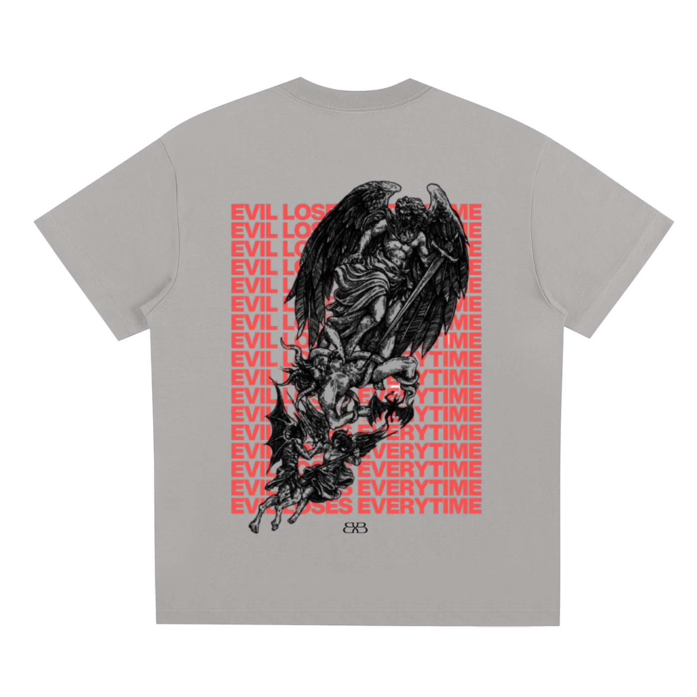 "EVIL LOSES EVERYTIME" T-SHIRT