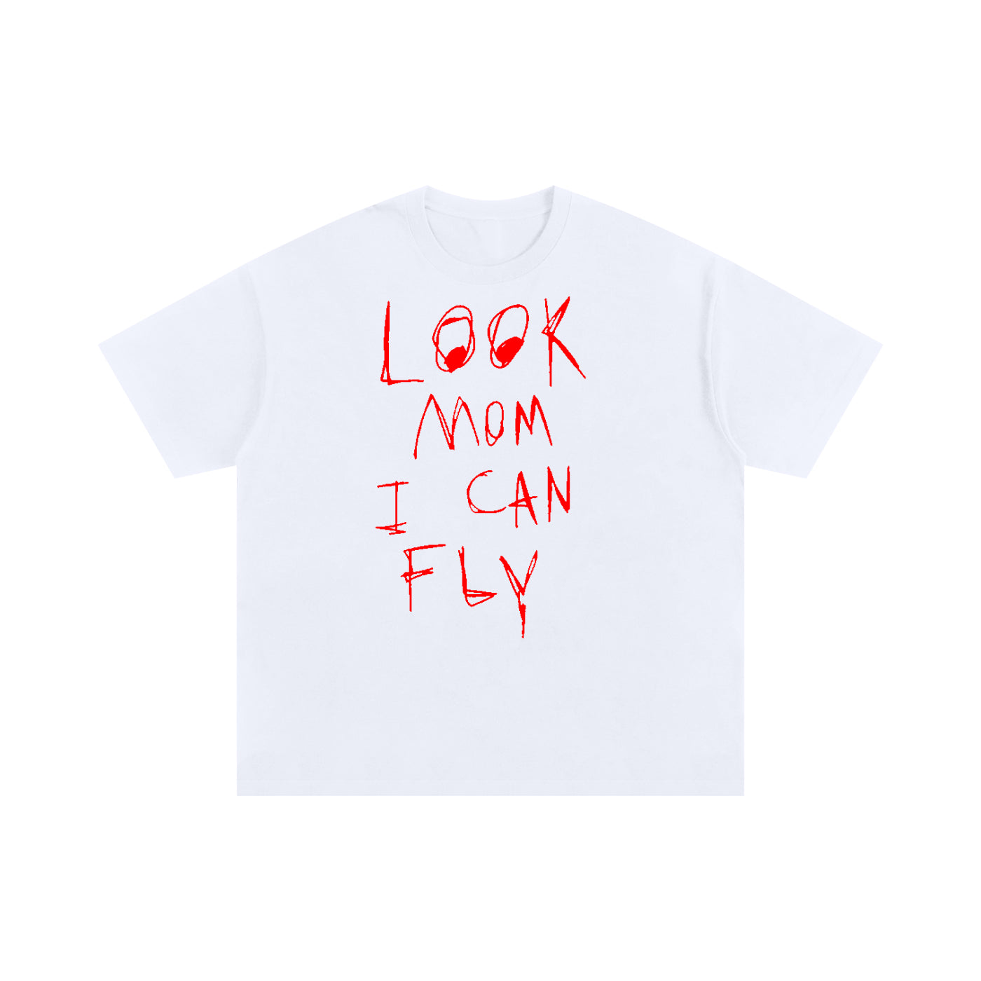 "LOOK MOM I CAN FLY" T-SHIRT
