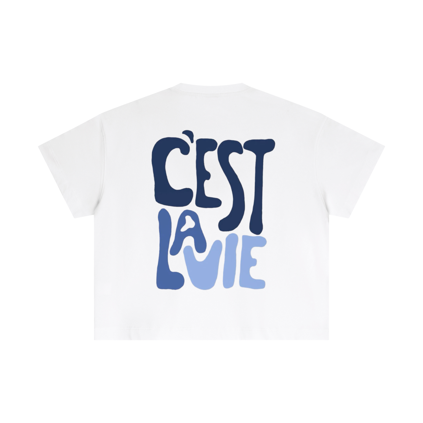 "C'EST LA VIE" T-SHIRT