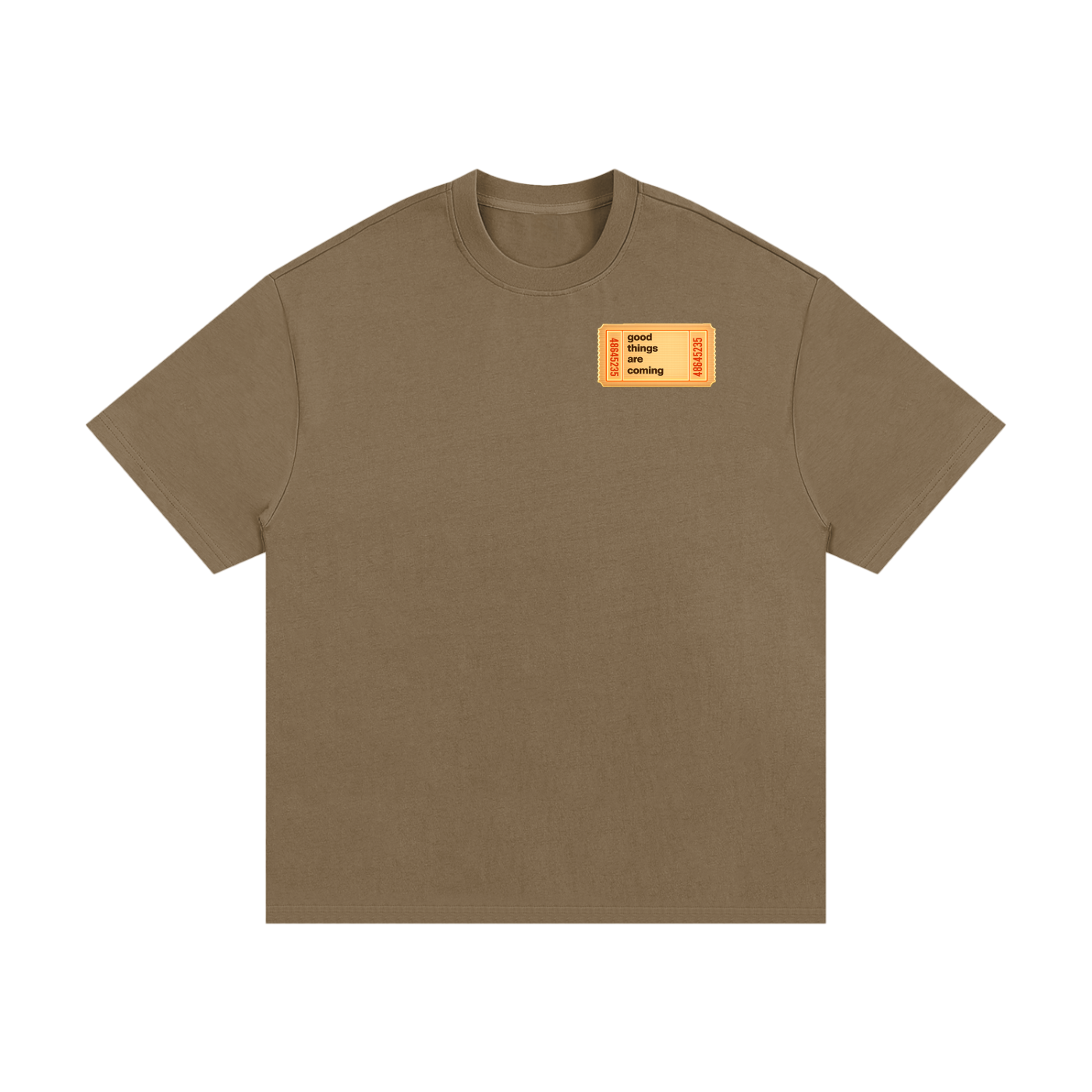 "GOOD THINGS ARE COMING" T-SHIRT