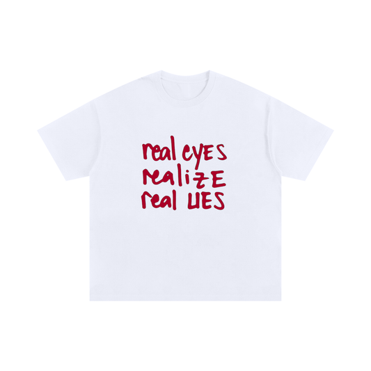 "REAL EYES" T-SHIRT