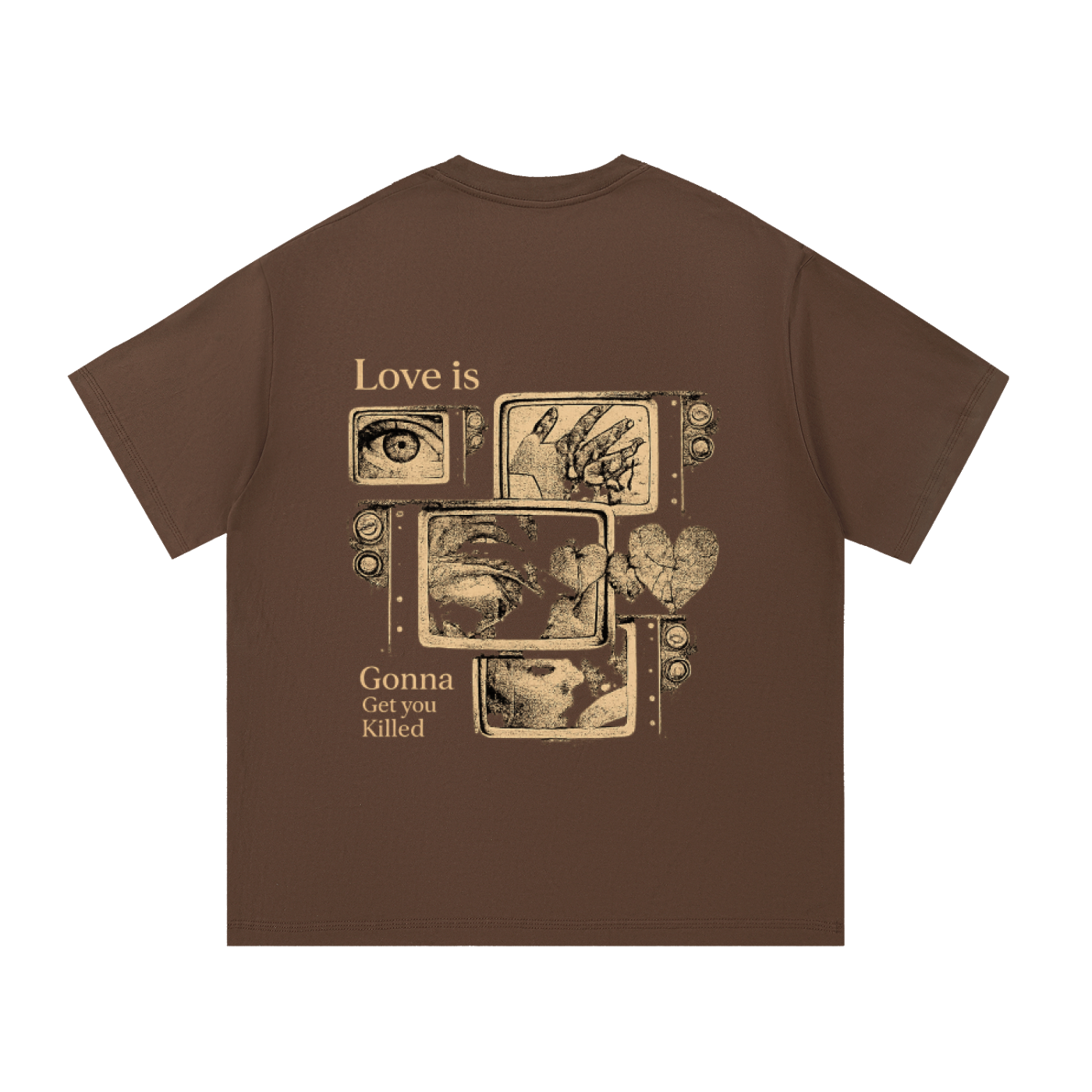 “LOVE IS GONNA GET YOU KILLED” T-SHIRT